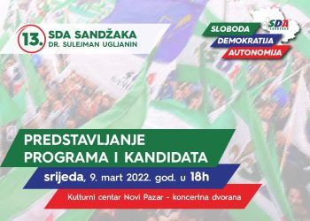 (VIDEO) SKUP – PREDSTAVLJANJE PROGRAMA I KANDIDATA  LISTE “SDA Sandžaka – dr. Sulejman Ugljanin”