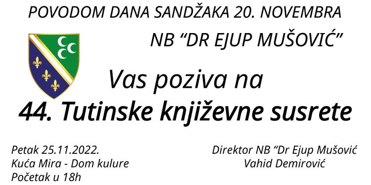 Tutinski književni susreti u petak 25.novembra KUĆA MIRA U 18h