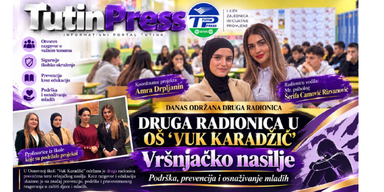 U OŠ „VUK KARADŽIĆ“ U TUTINU ODRŽANA RADIONICA O VRŠNJAČKOM NASILJU: Podrška, prevencija i osnaživanje mladih